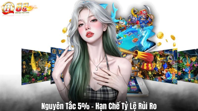 Quản Lý Vốn – Nguyên Tắc Sống Còn Khi Cá Cược Tại QH8 Nguyên Tắc 5% – Hạn Chế Tỷ Lệ Rủi Ro